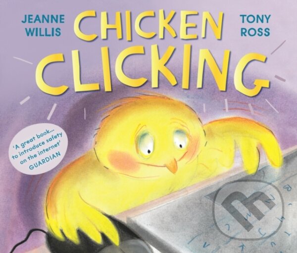 Kniha: Chicken Clicking (Jeanne Willis). Andersen, 2015 Kniha: Chicken Clicking (Jeanne Willis). Andersen, 2015