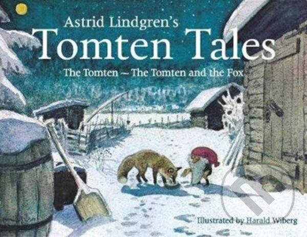 Kniha: Astrid Lindgren's Tomten Tales (Astrid Lindgren). Floris Books, 2017 Kniha: Astrid Lindgren's Tomten Tales (Astrid Lindgren). Floris Books, 2017