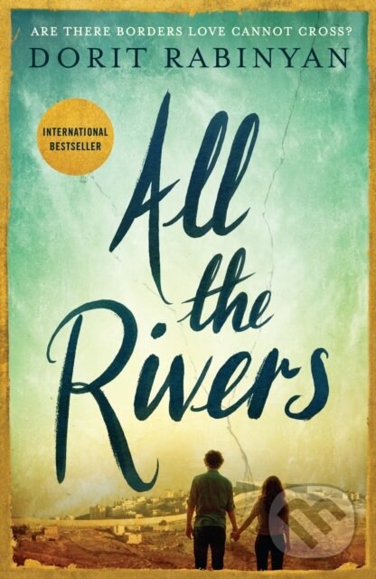 Kniha: All the Rivers (Dorit Rabinyan). Serpents Tail, 2017 Kniha: All the Rivers (Dorit Rabinyan). Serpents Tail, 2017