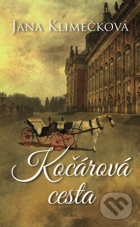 E-kniha: Kočárová cesta (Jana Klimečková). Moba, 2017 E-kniha: Kočárová cesta (Jana Klimečková). Moba, 2017