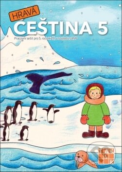 Kniha: Hravá čeština 5 (Taktik). Taktik, 2017 Kniha: Hravá čeština 5 (Taktik). Taktik, 2017
