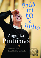 Kniha: Padá mi to z nebe (Angelika Pintířová, Jan Kutil a Tomáš Paulas). Portál, 2017 Kniha: Padá mi to z nebe (Angelika Pintířová, Jan Kutil a Tomáš Paulas). Portál, 2017
