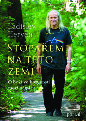 Kniha: Stopařem na této zemi (Ladislav Heryán). Portál, 2017 Kniha: Stopařem na této zemi (Ladislav Heryán). Portál, 2017