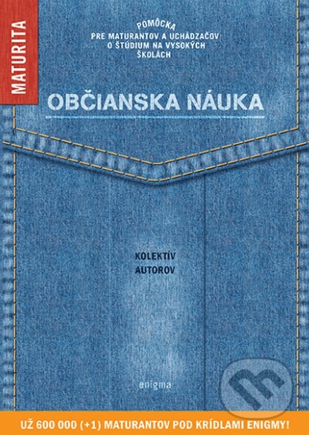 Kniha: Občianska náuka (Autorský kolektiv). Enigma, 2017 Kniha: Občianska náuka (Autorský kolektiv). Enigma, 2017