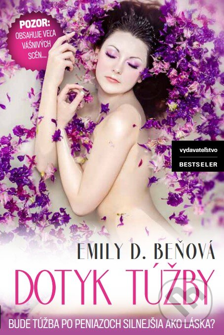 Kniha: Dotyk túžby (Emily D. Beňová). BESTSELLER, 2017 Kniha: Dotyk túžby (Emily D. Beňová). BESTSELLER, 2017