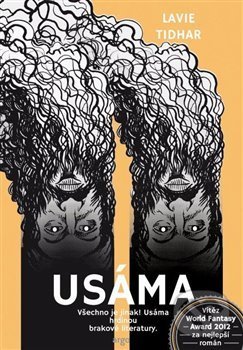 Kniha: Usáma (Lavie Tidhar). Argo, 2017 Kniha: Usáma (Lavie Tidhar). Argo, 2017