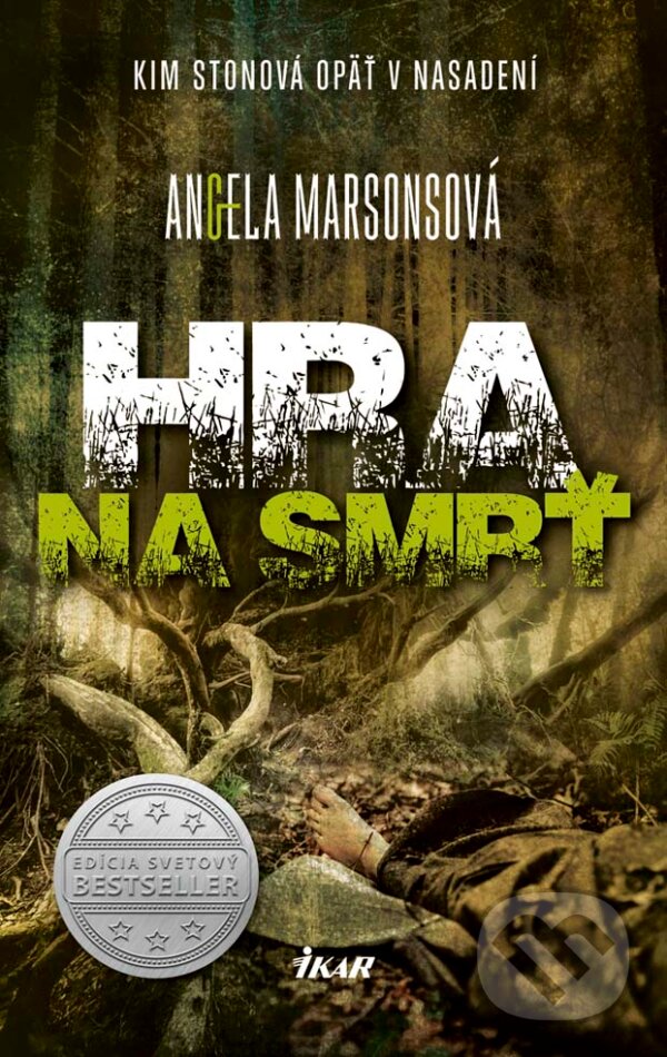 Kniha: Hra na smrť (Angela Marsons). Ikar, 2017 Kniha: Hra na smrť (Angela Marsons). Ikar, 2017