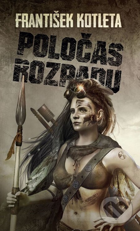 E-kniha: Poločas rozpadu (František Kotleta). Epocha, 2017 E-kniha: Poločas rozpadu (František Kotleta). Epocha, 2017