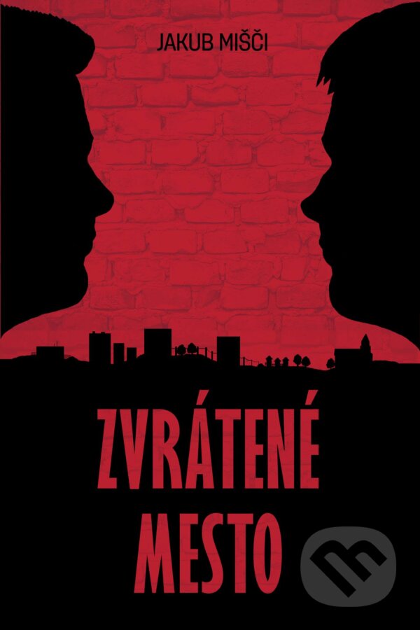 Kniha: Zvrátené mesto (Jakub Mišči). Art Floyd, 2017 Kniha: Zvrátené mesto (Jakub Mišči). Art Floyd, 2017