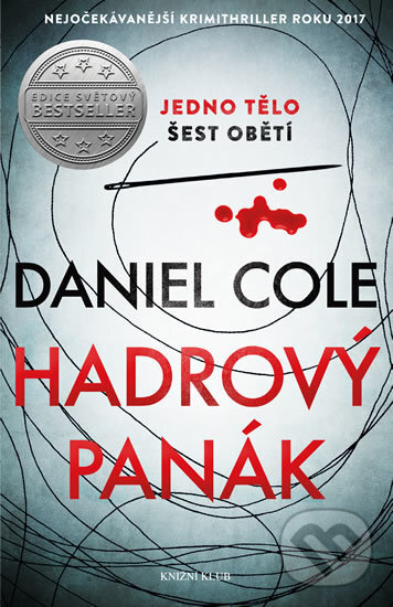 Kniha: Hadrový panák (Daniel Cole). Knižní klub, 2017 Kniha: Hadrový panák (Daniel Cole). Knižní klub, 2017
