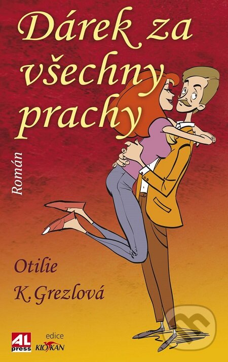 E-kniha: Dárek za všechny prachy (Otilie K. Grezlová). Alpress, 2017 E-kniha: Dárek za všechny prachy (Otilie K. Grezlová). Alpress, 2017