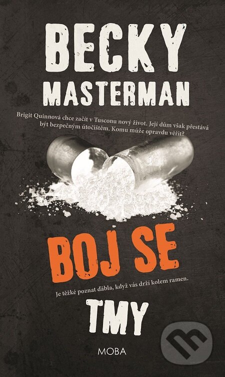 E-kniha: Boj se tmy (Becky Masterman). Moba, 2017 E-kniha: Boj se tmy (Becky Masterman). Moba, 2017