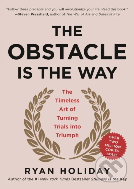 Kniha: The Obstacle is the Way (Ryan Holiday). , 1900 Kniha: The Obstacle is the Way (Ryan Holiday). , 1900