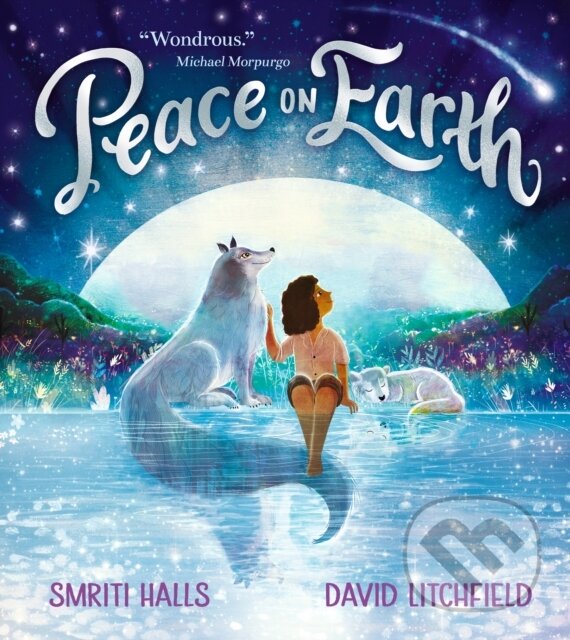 Kniha: Peace on Earth (Smriti Halls). Walker books, 2023 Kniha: Peace on Earth (Smriti Halls). Walker books, 2023