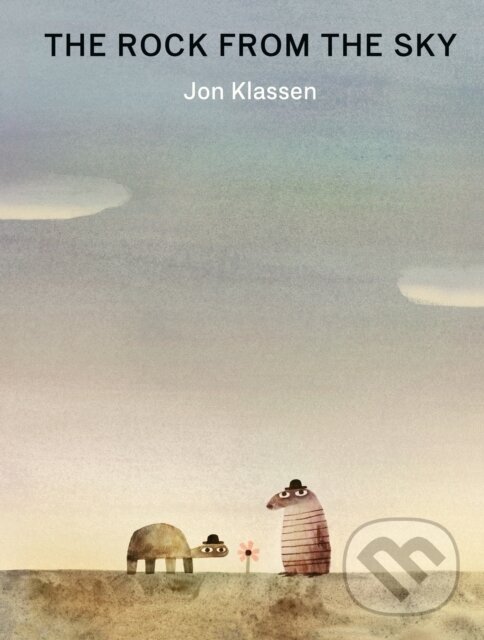 Kniha: The Rock from the Sky (Jon Klassen). Walker books, 2022 Kniha: The Rock from the Sky (Jon Klassen). Walker books, 2022