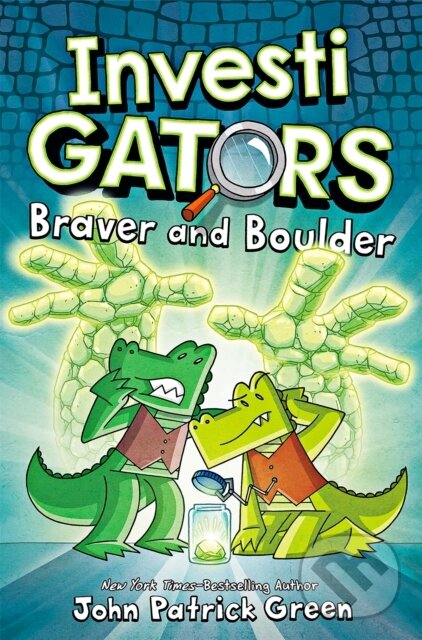 Kniha: InvestiGators: Braver and Boulder (John Patrick Green). Pan Macmillan, 2023 Kniha: InvestiGators: Braver and Boulder (John Patrick Green). Pan Macmillan, 2023