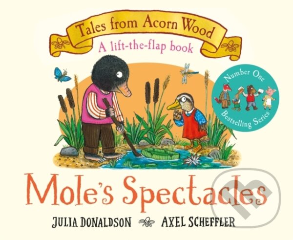 Kniha: Mole's Spectacles (Julia Donaldson). Pan Macmillan, 2022 Kniha: Mole's Spectacles (Julia Donaldson). Pan Macmillan, 2022