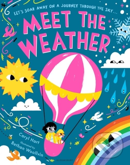 Kniha: Meet the Weather (Caryl Hart). Bloomsbury, 2023 Kniha: Meet the Weather (Caryl Hart). Bloomsbury, 2023