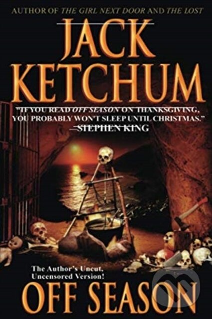 Kniha: OFF SEASON (Jack Ketchum). , 2013 Kniha: OFF SEASON (Jack Ketchum). , 2013
