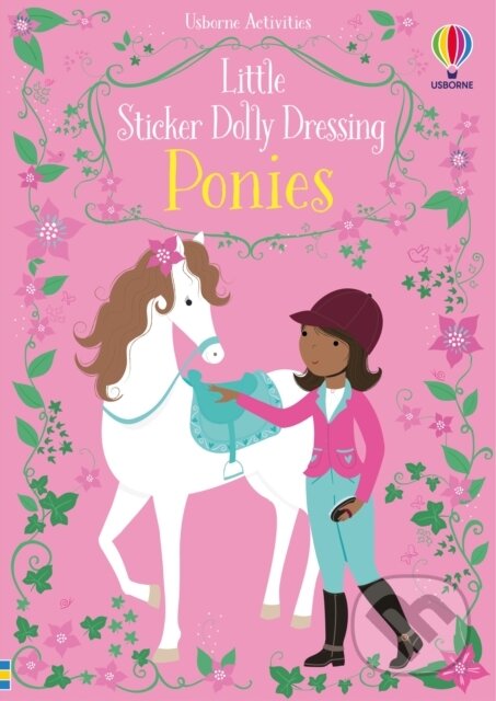 Kniha: Little Sticker Dolly Dressing Ponies (Fiona Watt). Usborne, 2017 Kniha: Little Sticker Dolly Dressing Ponies (Fiona Watt). Usborne, 2017