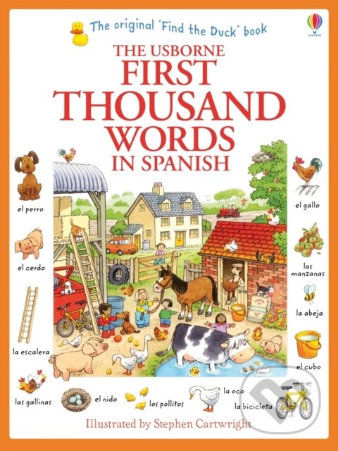 Kniha: First Thousand Words in Spanish (Heather Amery). Usborne, 2014 Kniha: First Thousand Words in Spanish (Heather Amery). Usborne, 2014