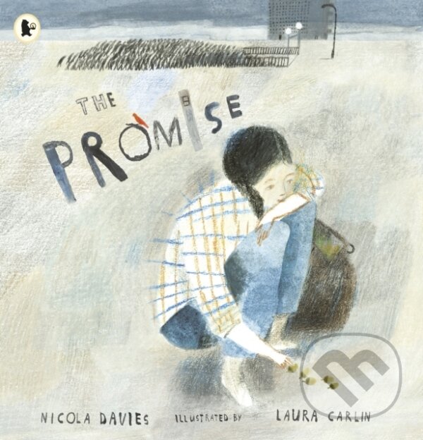 Kniha: The Promise (Nicola Davies). Walker books, 2014 Kniha: The Promise (Nicola Davies). Walker books, 2014