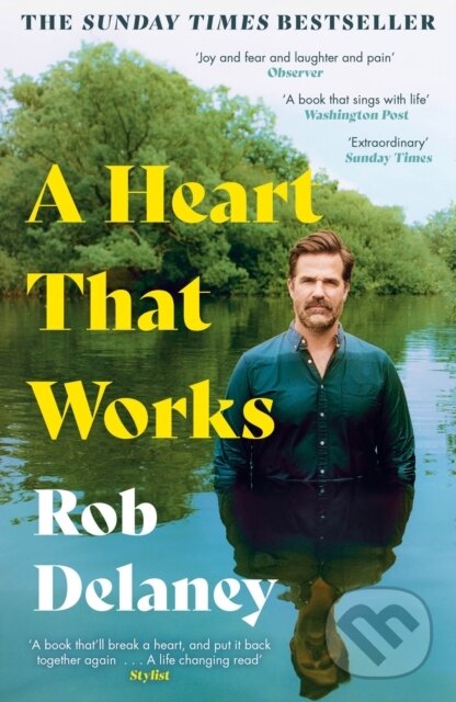Kniha: A Heart That Works (Rob Delaney). Coronet, 2023 Kniha: A Heart That Works (Rob Delaney). Coronet, 2023