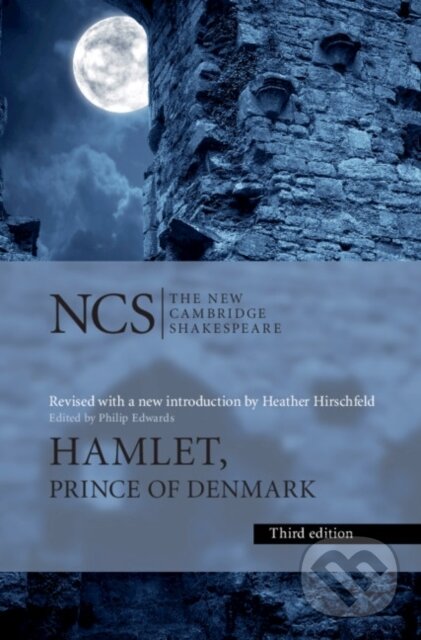 Kniha: Hamlet (Heather Hirschfeld, Philip Edwards a William Shakespeare). Cambridge University Press, 2019 Kniha: Hamlet (Heather Hirschfeld, Philip Edwards a William Shakespeare). Cambridge University Press, 2019