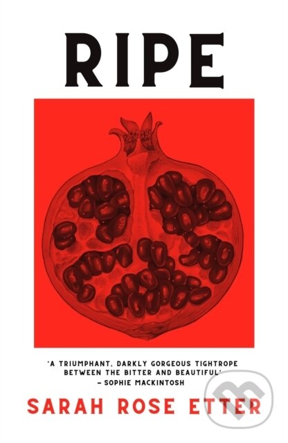 Kniha: Ripe (Sarah Rose Etter). Verve, 2023 Kniha: Ripe (Sarah Rose Etter). Verve, 2023