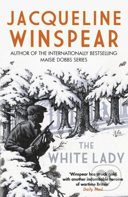 Kniha: The White Lady (Jacqueline Winspear). Allison & Busby, 2023 Kniha: The White Lady (Jacqueline Winspear). Allison & Busby, 2023