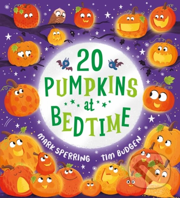 Kniha: Twenty Pumpkins at Bedtime (PB) (Mark Sperring). Scholastic, 2023 Kniha: Twenty Pumpkins at Bedtime (PB) (Mark Sperring). Scholastic, 2023