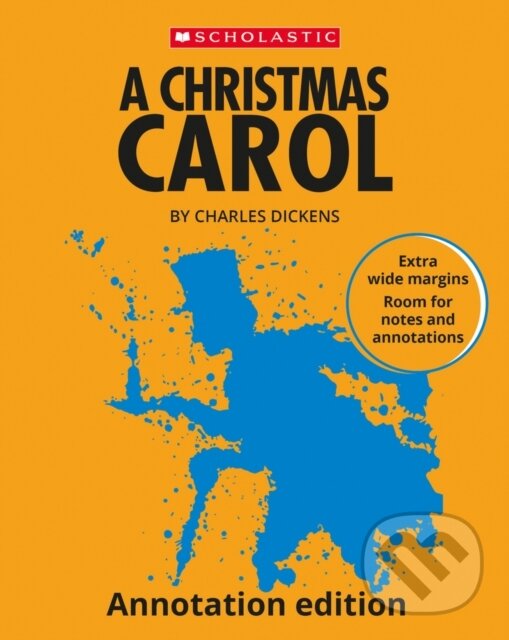 Kniha: A Christmas Carol: Annotation Edition (Charles Dickens). Scholastic, 2023 Kniha: A Christmas Carol: Annotation Edition (Charles Dickens). Scholastic, 2023