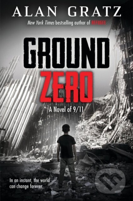 Kniha: Ground Zero (Alan Gratz). Scholastic, 2021 Kniha: Ground Zero (Alan Gratz). Scholastic, 2021