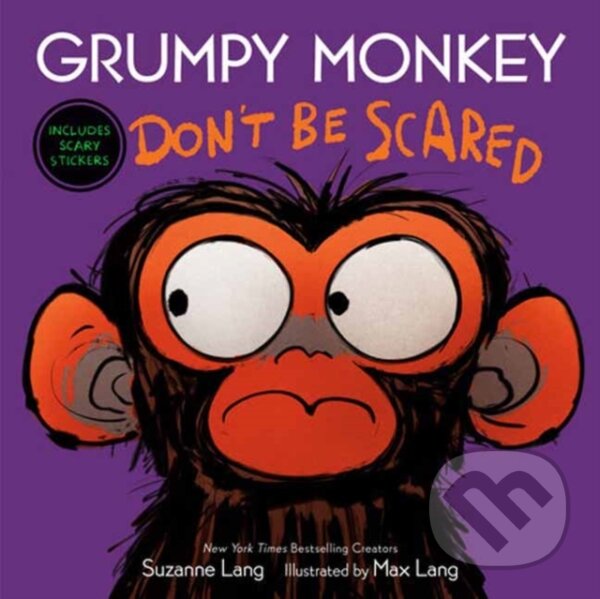 Kniha: Grumpy Monkey Don't Be Scared (Max Lang a Suzanne Lang). Random House, 2023 Kniha: Grumpy Monkey Don't Be Scared (Max Lang a Suzanne Lang). Random House, 2023