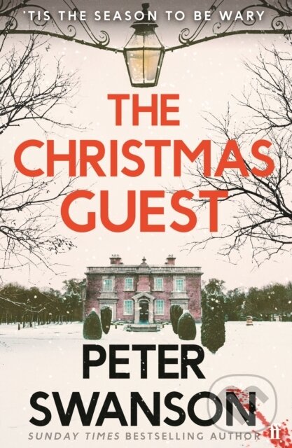 Kniha: The Christmas Guest (Peter Swanson). Faber and Faber, 2023 Kniha: The Christmas Guest (Peter Swanson). Faber and Faber, 2023