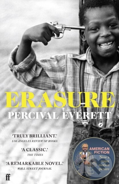 Kniha: Erasure (Percival Everett). Faber and Faber, 2021 Kniha: Erasure (Percival Everett). Faber and Faber, 2021