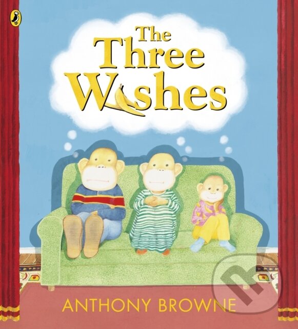 Kniha: The Three Wishes (Anthony Browne). Puffin Books, 2023 Kniha: The Three Wishes (Anthony Browne). Puffin Books, 2023