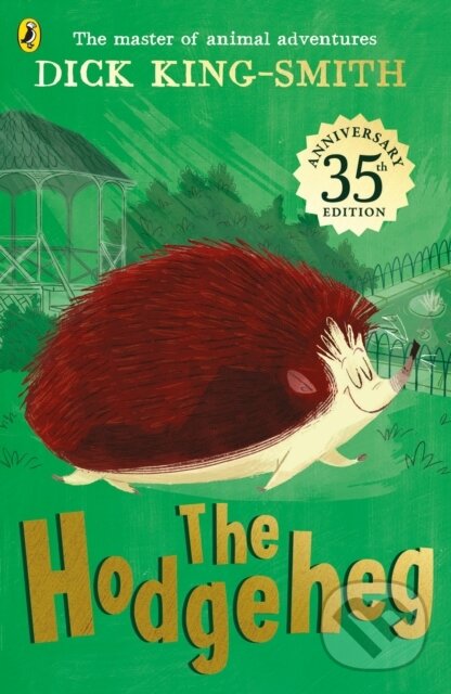 Kniha: The Hodgeheg (King-Smith Dick). Puffin Books, 2017 Kniha: The Hodgeheg (King-Smith Dick). Puffin Books, 2017