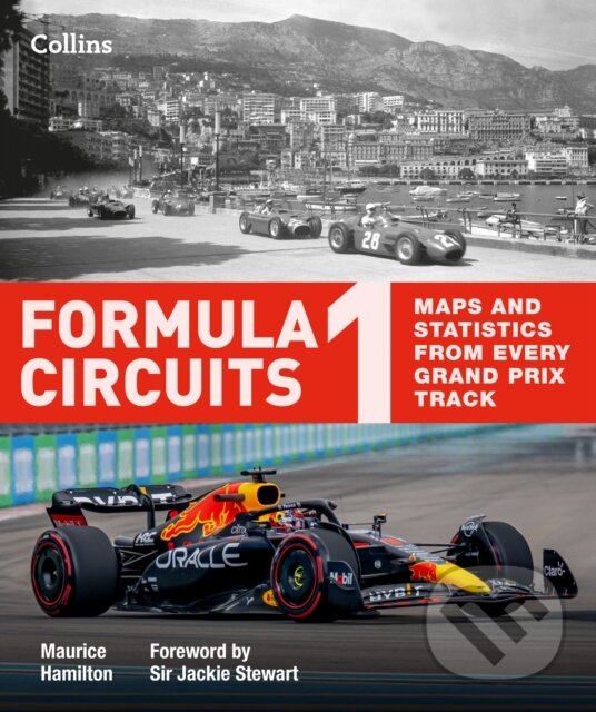 Kniha: Formula 1 Circuits (Collins Books a Maurice Hamilton). Collins, 2022 Kniha: Formula 1 Circuits (Collins Books a Maurice Hamilton). Collins, 2022