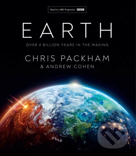 Kniha: Earth (Andrew Cohen a Chris Packham). William Collins, 2023 Kniha: Earth (Andrew Cohen a Chris Packham). William Collins, 2023