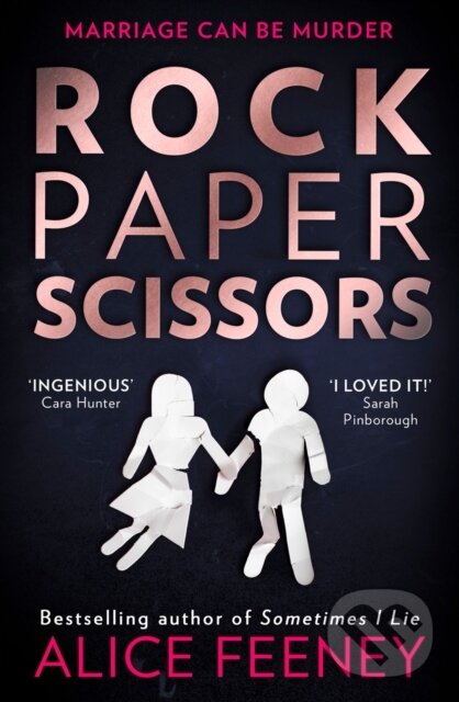 Kniha: Rock Paper Scissors (Alice Feeney). HQ, 2021 Kniha: Rock Paper Scissors (Alice Feeney). HQ, 2021