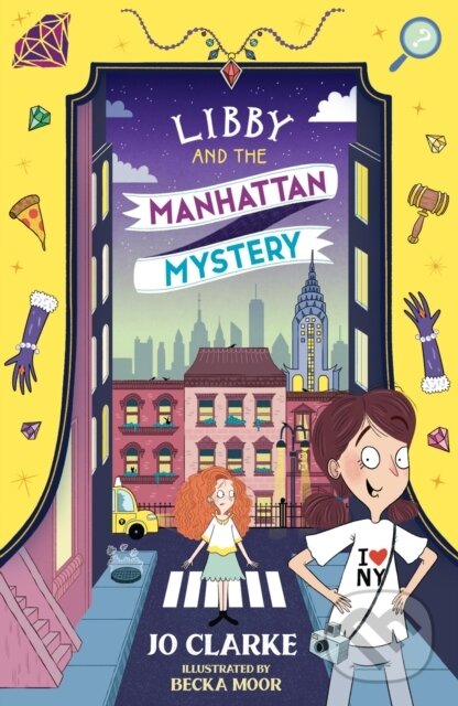 Kniha: Libby and the Manhattan Mystery (Jo Clarke). Firefly Books, 2024 Kniha: Libby and the Manhattan Mystery (Jo Clarke). Firefly Books, 2024