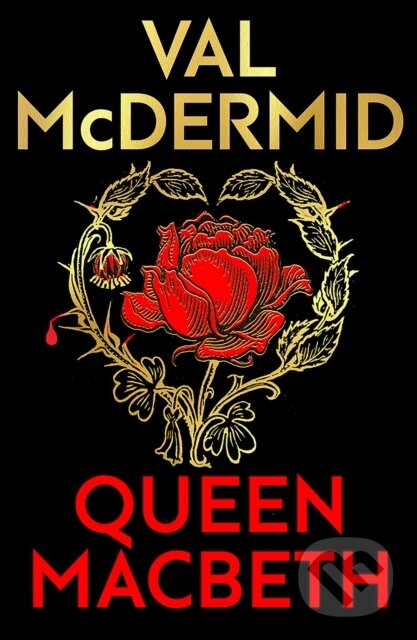 Kniha: Queen Macbeth (Val Mcdermid). Birlinn, 2024 Kniha: Queen Macbeth (Val Mcdermid). Birlinn, 2024