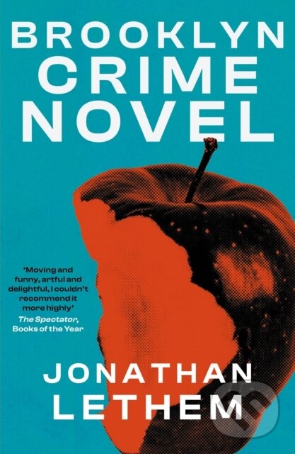 Kniha: Brooklyn Crime Novel (Jonathan Lethem). Atlantic Books, 2024 Kniha: Brooklyn Crime Novel (Jonathan Lethem). Atlantic Books, 2024