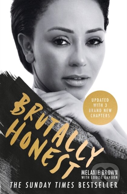 Kniha: Brutally Honest (Louise Gannon a Melanie Brown). Quadrille, 2024 Kniha: Brutally Honest (Louise Gannon a Melanie Brown). Quadrille, 2024