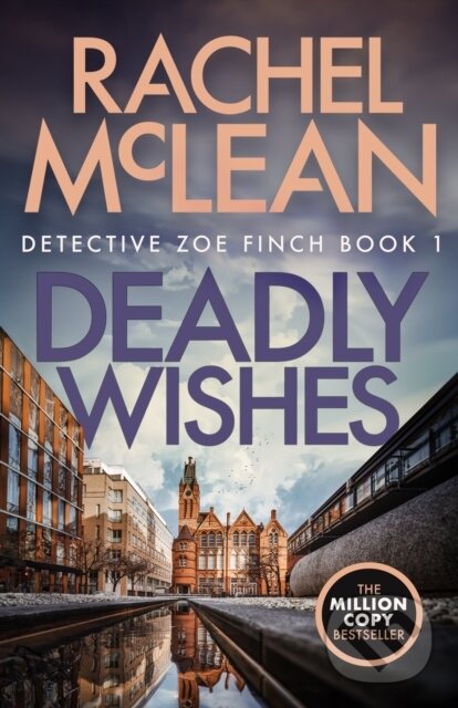 Kniha: Deadly Wishes (Rachel Mclean). , 2024 Kniha: Deadly Wishes (Rachel Mclean). , 2024