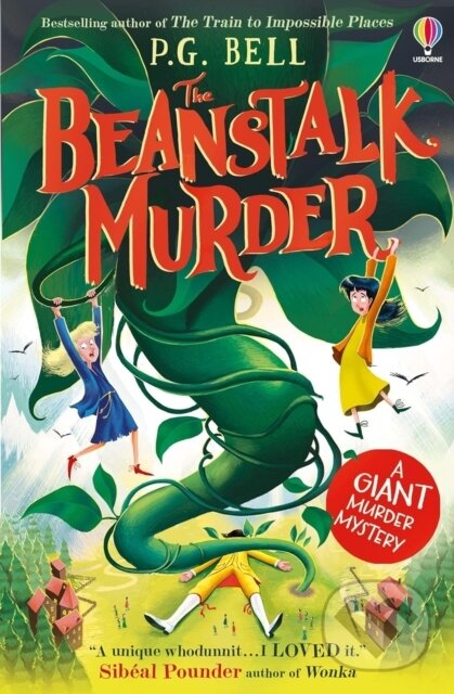 Kniha: The Beanstalk Murder (P.G. Bell). Usborne, 2024 Kniha: The Beanstalk Murder (P.G. Bell). Usborne, 2024