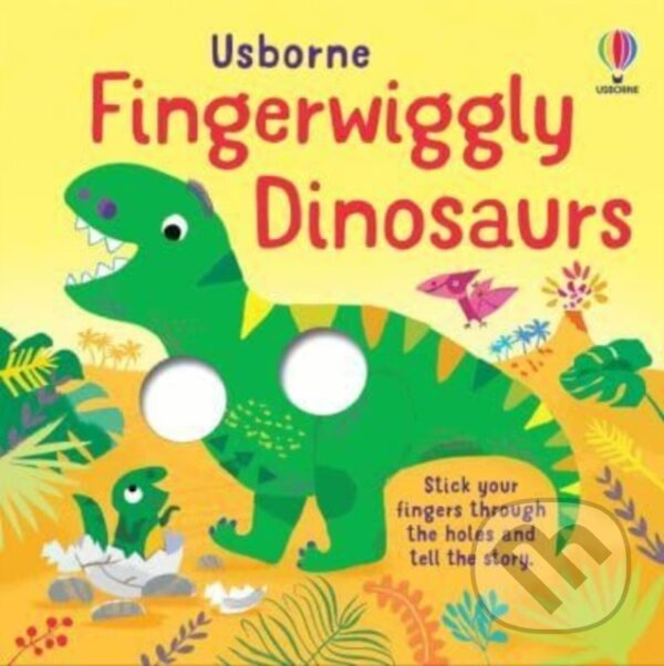 Kniha: Fingerwiggly Dinosaurs (Felicity Brooks). Usborne, 2024 Kniha: Fingerwiggly Dinosaurs (Felicity Brooks). Usborne, 2024
