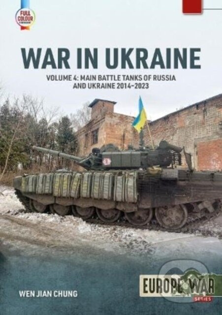 Kniha: War in Ukraine Volume 4 (Wen Jian Chung). Helion, 2023 Kniha: War in Ukraine Volume 4 (Wen Jian Chung). Helion, 2023