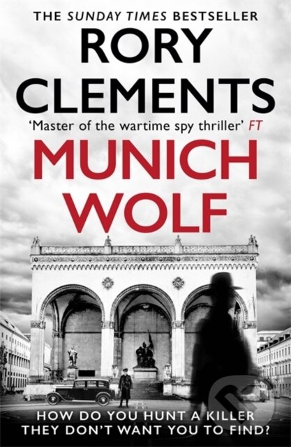 Kniha: Munich Wolf (Rory Clements). Zaffre, 2024 Kniha: Munich Wolf (Rory Clements). Zaffre, 2024